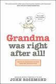 Grandma Was Right after All! (eBook, ePUB)