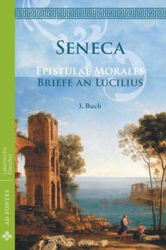 Briefe an Lucilius / Epistulae morales (Deutsch) (eBook, ePUB) - Seneca, Lucius Annaeus