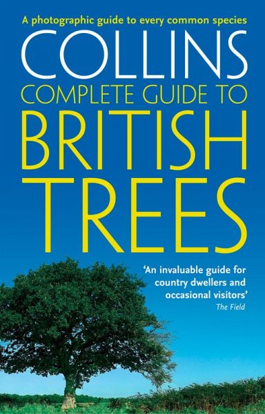 Collins Complete Guide to British Trees (eBook, ePUB)