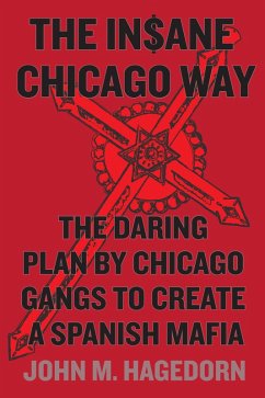 Cover The Insane Chicago Way (eBook, ePUB)