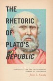 The Rhetoric of Plato's Republic (eBook, ePUB)