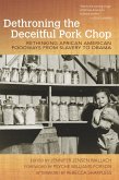 Dethroning the Deceitful Pork Chop (eBook, ePUB) Dethroning the Deceitful Pork Chop (eBook, ePUB)