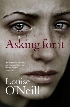 Asking For It (eBook, ePUB) - O'Neill, Louise