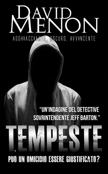 Tempesta: Uno scottante caso per il sovrintendente Jeff Barton (eBook, ePUB) Tempesta: Uno scottante caso per il sovrintendente Jeff Barton (eBook, ePUB)