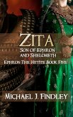 Zita Son of Ephron and Shelometh (Ephron the Hittite, #5) (eBook, ePUB)
