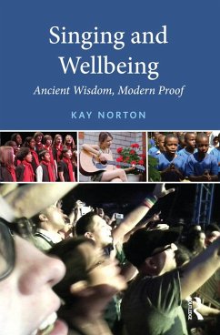 Singing and Wellbeing (eBook, ePUB) - Norton, Kay