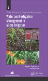 Water and Fertigation Management in Micro Irrigation (eBook, PDF)