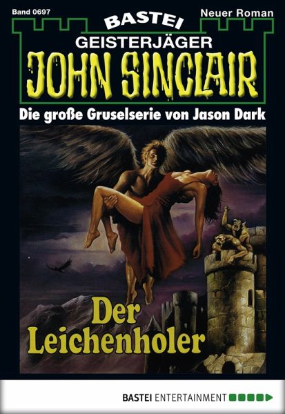 John Sinclair 697 (eBook, ePUB) John Sinclair 697 (eBook, ePUB)