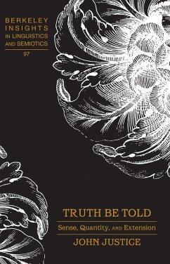 Truth Be Told (eBook, PDF) - Justice, John