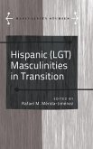 Hispanic (LGT) Masculinities in Transition (eBook, PDF)