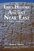The Early History of the Ancient Near East, 9000-2000 B.C. (eBook, ePUB)