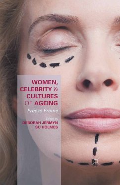 Women, Celebrity and Cultures of Ageing (eBook, PDF)