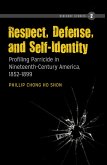 Respect, Defense, and Self-Identity (eBook, PDF)