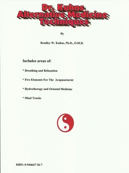Dr. Kuhns Alternative Medicine Techniques (eBook, ePUB)