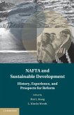 NAFTA and Sustainable Development (eBook, PDF)