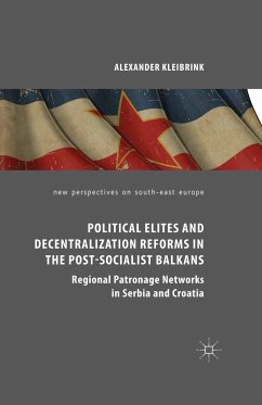 Political Elites and Decentralization Reforms in the Post-Socialist Balkans (eBook, PDF)