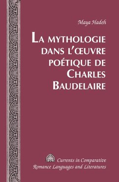 Cover La Mythologie dans l'A uvre poetique de Charles Baudelaire (eBook, PDF)