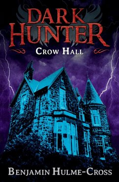 Crow Hall (Dark Hunter 7) (eBook, PDF) - Hulme-Cross, Benjamin