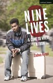 Nine Lives and Come To Where I'm From (eBook, ePUB)