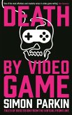 Death by Video Game (eBook, ePUB)