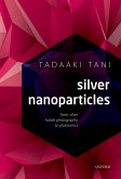 Silver Nanoparticles (eBook, PDF)