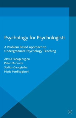 Psychology for Psychologists (eBook, PDF) - Georgiades, Stelios; Papageorgiou, Alexia; Perdikogianni, Maria; McCrorie, Peter