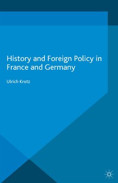 History and Foreign Policy in France and Germany (eBook, PDF)