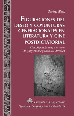 Cover Figuraciones del deseo y coyunturas generacionales en literatura y cine postdictatorial (eBook, PDF)