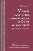 Voyages dans l'ecole cartographique de Dieppe au XVI e siecle (eBook, PDF)