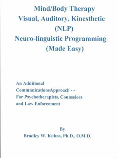 Mind-Body Therapy-(NLP) (eBook, ePUB) - Bradley W. Kuhns, Ph. D.