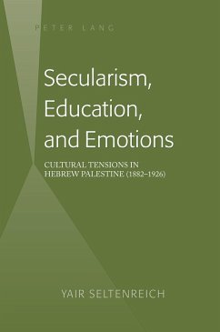 Secularism, Education, and Emotions (eBook, PDF) - Seltenreich, Yair