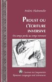 Proust ou l'ecriture inversive (eBook, PDF)
