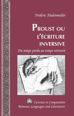 Proust ou l'ecriture inversive (eBook, PDF) - Fladenmuller, Frederic