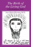 The Birth of the Living God (eBook, ePUB) The Birth of the Living God (eBook, ePUB)