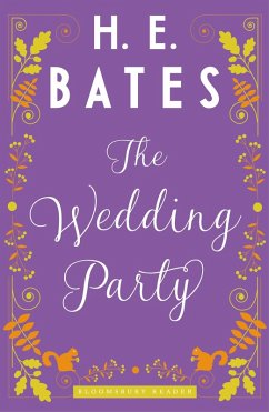 The Wedding Party (eBook, ePUB) - Bates, H. E.