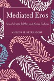 Mediated Eros (eBook, PDF)