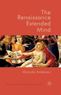The Renaissance Extended Mind (eBook, PDF)