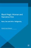 Black Magic Woman and Narrative Film (eBook, PDF)
