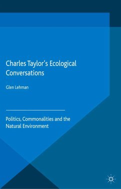 Charles Taylor’s Ecological Conversations (eBook, PDF) - Lehman, Glen