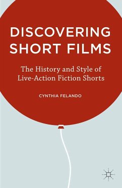 Discovering Short Films (eBook, PDF) - Felando, C.