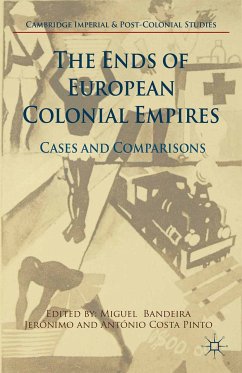The Ends of European Colonial Empires (eBook, PDF)