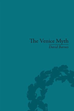 The Venice Myth (eBook, ePUB) - Barnes, David