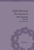 Edith Wharton's The Custom of the Country (eBook, PDF)