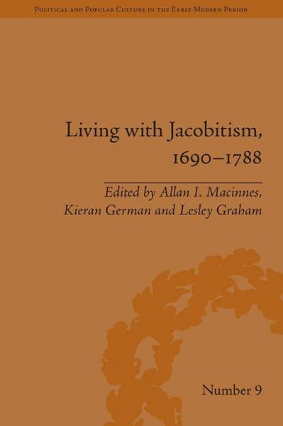 Living with Jacobitism, 1690-1788 (eBook, PDF) Living with Jacobitism, 1690-1788 (eBook, PDF)