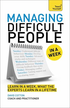 Managing Difficult People in a Week (eBook, ePUB) - Cotton, David