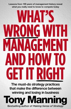 What's Wrong With Management and How to Get It Right (eBook, PDF) - Manning, Tony