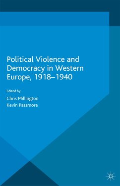 Political Violence and Democracy in Western Europe, 1918-1940 (eBook, PDF)