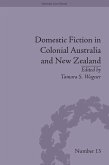 Domestic Fiction in Colonial Australia and New Zealand (eBook, ePUB)