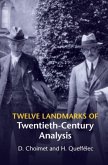 Twelve Landmarks of Twentieth-Century Analysis (eBook, PDF)