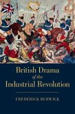 British Drama of the Industrial Revolution (eBook, PDF)